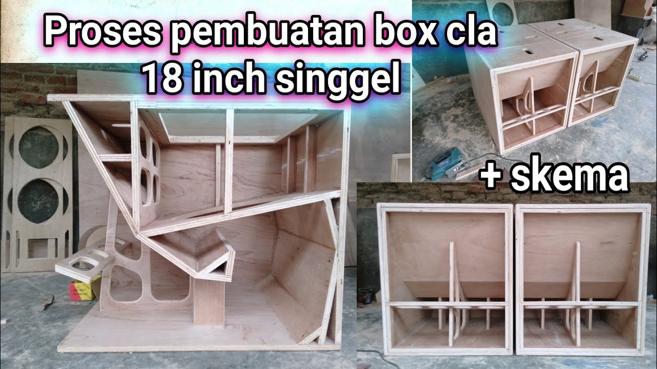 proses pembuatan box cla 18 inch singgel + skema