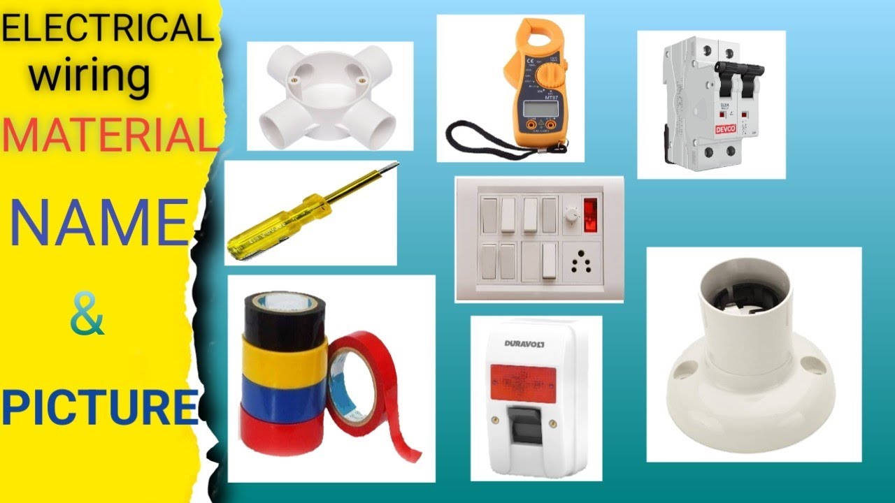 Electrical Wiring Materials Name & Pictures | House Wiring material List with Image