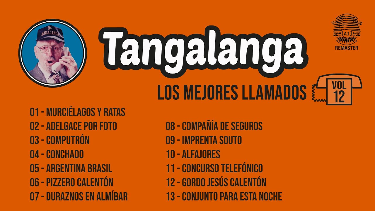 Tangalanga - Los Mejores Llamados Vol. 12