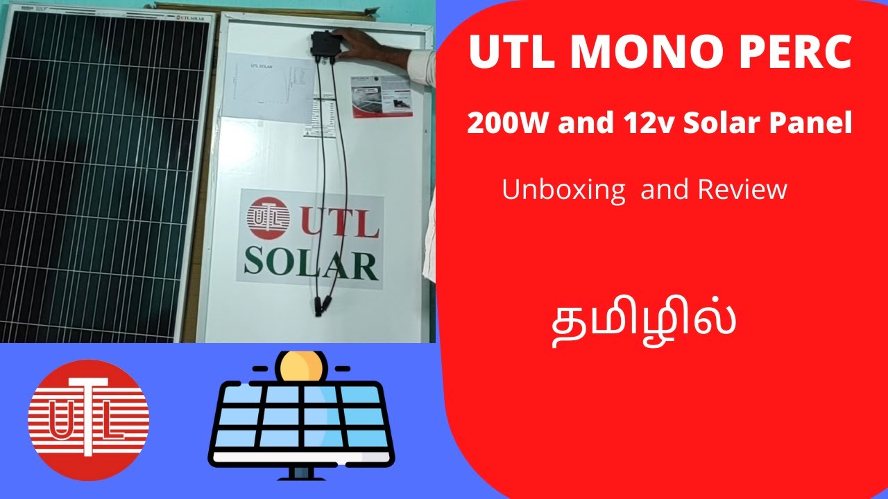 UTL 200W mono perc solar panel, 12v Monocrystalline panel | Tamil.