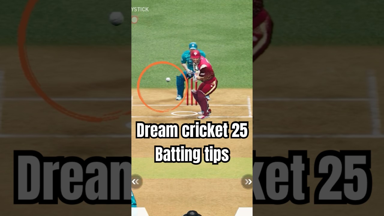 💥 Dream cricket 25 batting tips