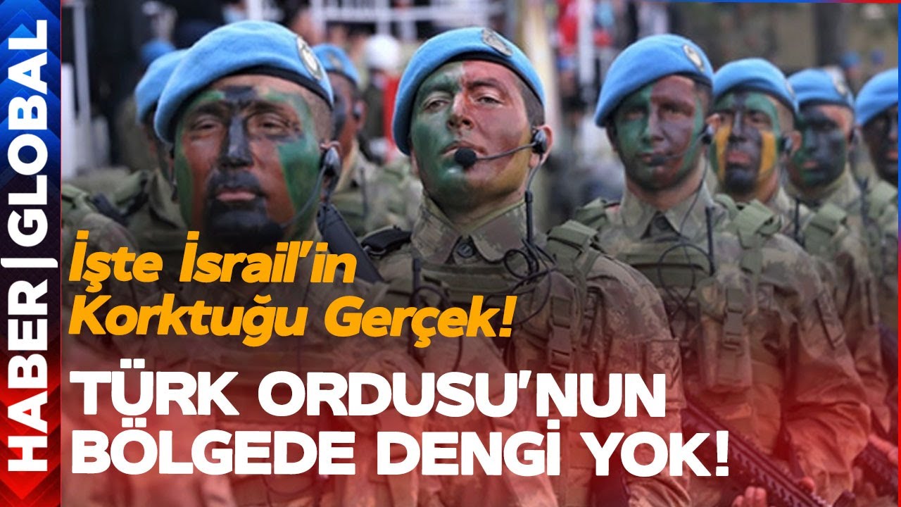 İsrail Sadece T&uuml;rk Ordusu'ndan Korkuyor! İşte D&uuml;nyanın En G&uuml;&ccedil;l&uuml; Orduları!