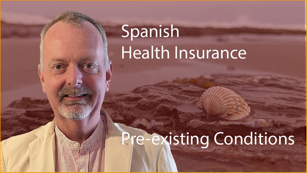 Pre-Existing Conditions Explained | Health Insurance in Spain for Expats