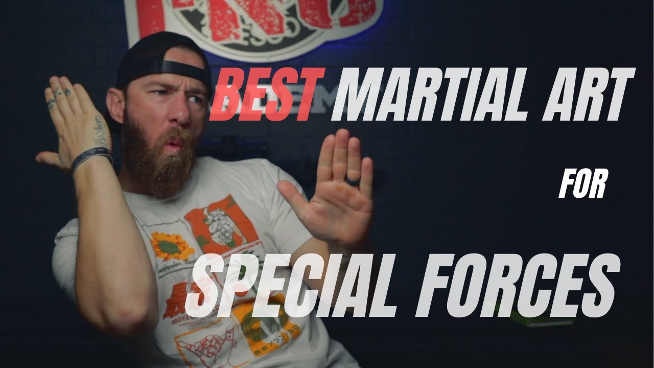 Best Martial Art for SF | Former Green Beret
