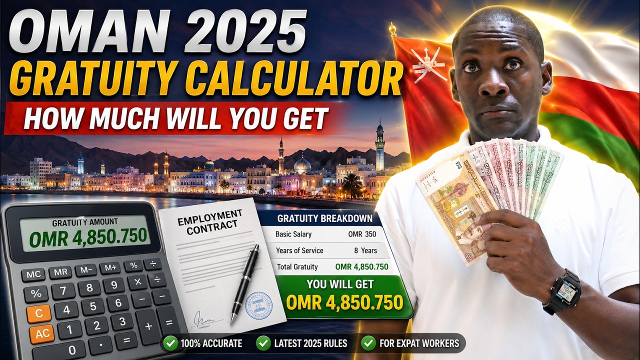 Calculating Your Oman End of Service Gratuity: A Simple Guide (2025) l Mexcreationtv