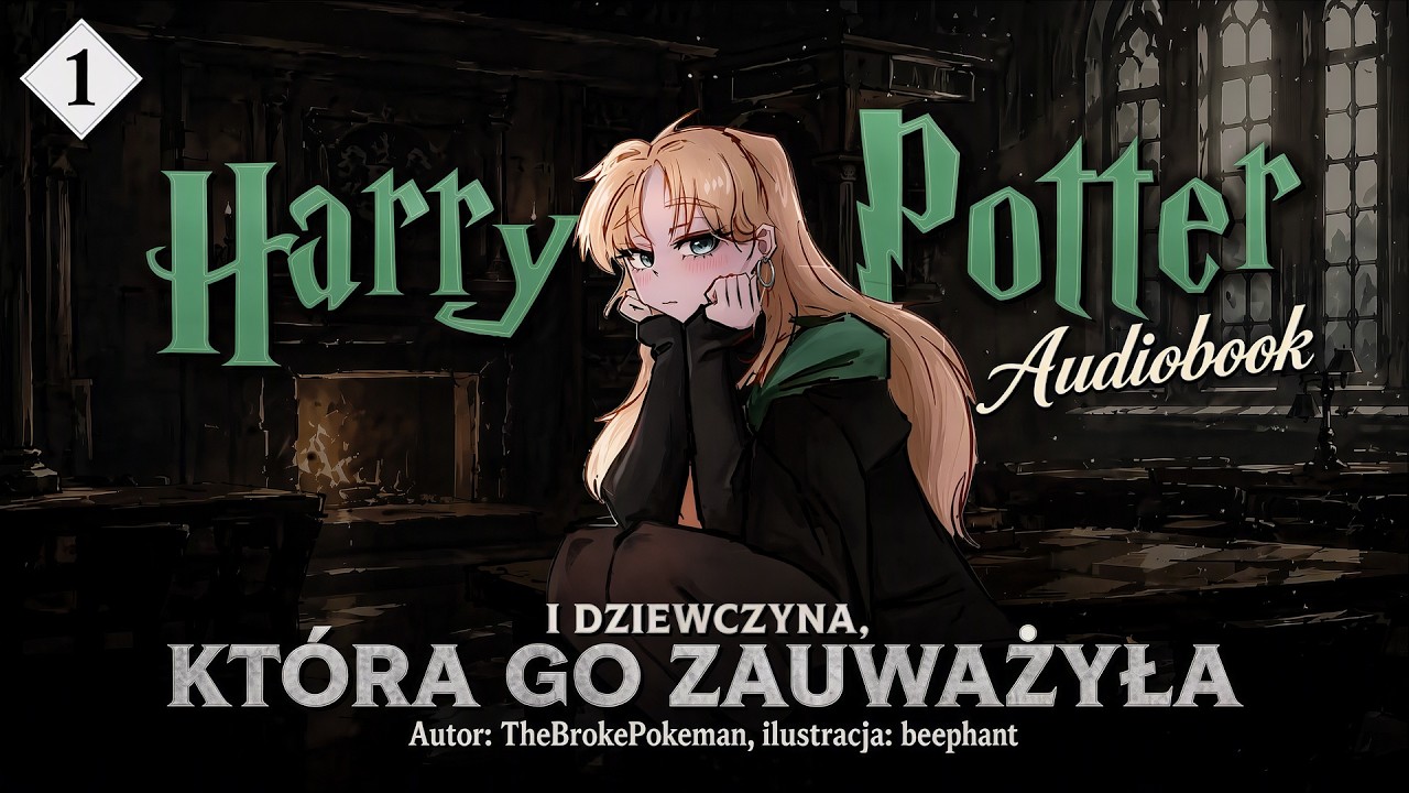 #1 Saga o Malfoid: Harry Potter i dziewczyna, kt&oacute;ra go zauważyła &ndash; AudioBook PL