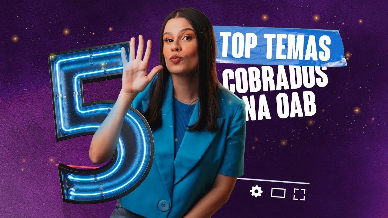 Principais Temas Cobrados na Prova da OAB