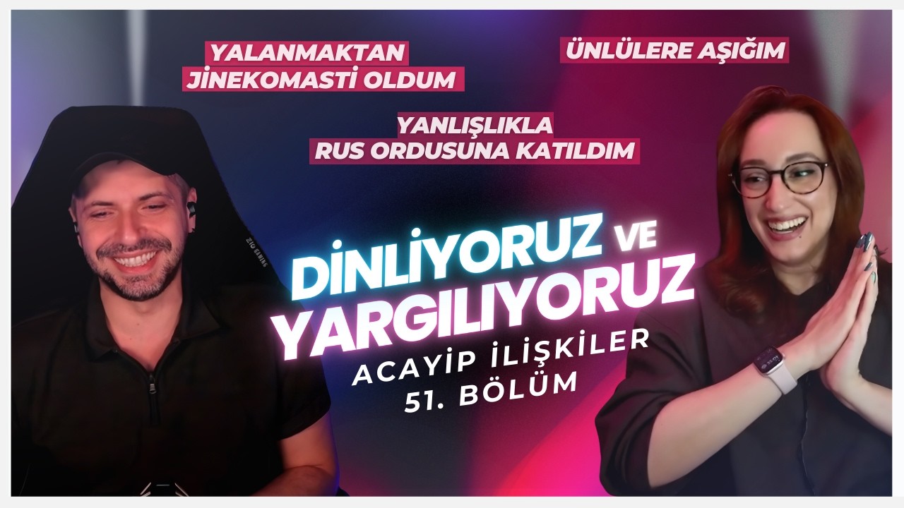 Dinliyoruz ve Yargılıyoruz #51 | Cimriler, Ünlü Aşıkları ve Zoraki Üçlüler