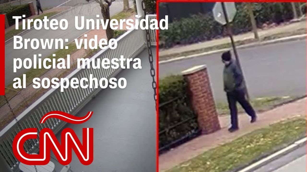 Nuevo video policial busca identificar al sospechoso del tiroteo en la Universidad de Brown