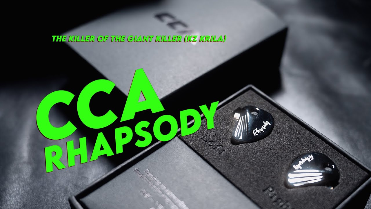 CCA Rhapsody | Is this better than the Giant Killer KZ Krila?