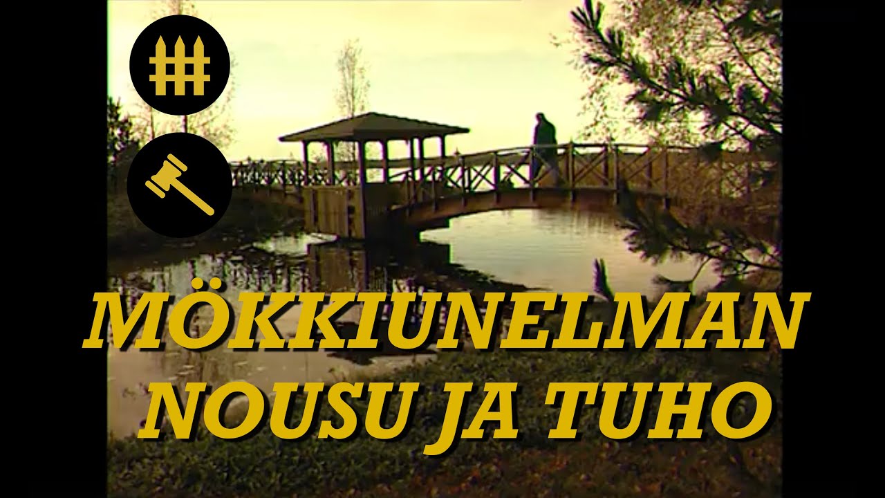 Mökkiunelman nousu ja tuho | Karpolla on asiaa