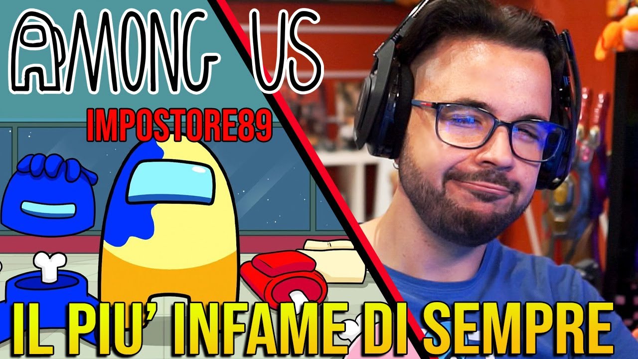 Sono L'impostore più infame di sempre - AMONG US