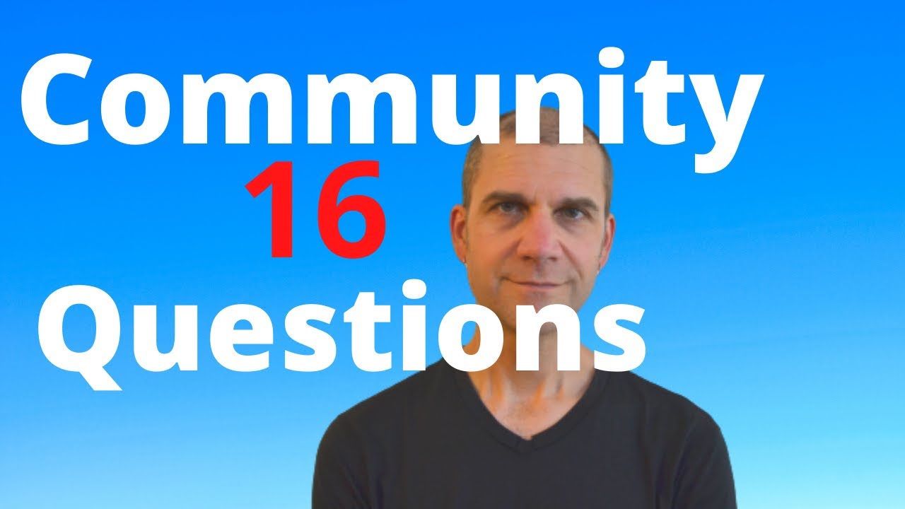 Community Questions 16