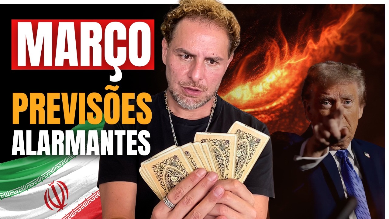 PREVISÕES ALARMANTES PARA MARÇO 2026 / Daniel Atalla