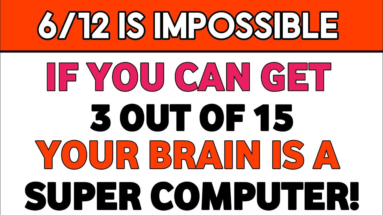 IF YOU CAN GET 3 OUT OF 15, YOUR BRAIN IS A SUPER COMPUTER! 🧠🔥