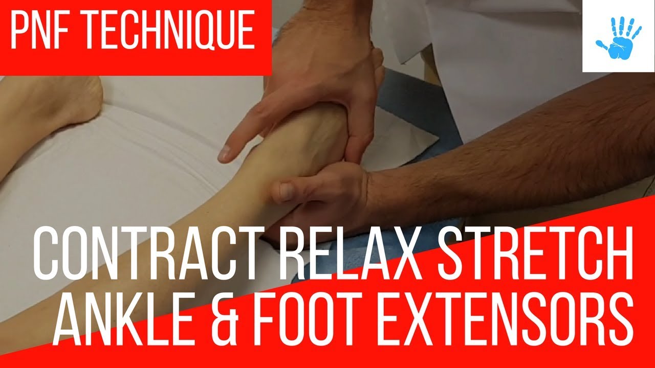 PNF TECHNIQUE  - CONTRACT RELAX STRETCH ANKLE FOOT EXTENSORS (US-FR)