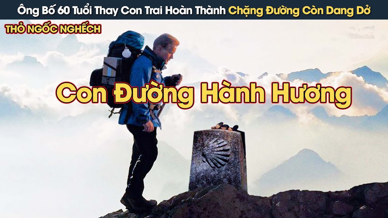 [Review Phim] &Ocirc;ng Bố 60 Tuổi Thay Con Trai Đ&atilde; Khuất Ho&agrave;n Th&agrave;nh Chặng Đường H&agrave;nh Hương C&ograve;n Dang Dở