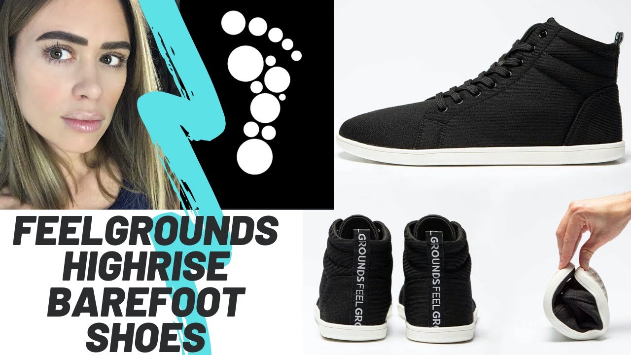 FEELGROUNDS HIGHRISE BAREFOOT SHOE REVIEW