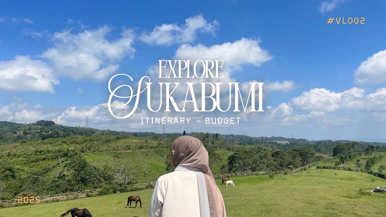 SUKABUMI VLOG: Budget Hemat Liburan ke Sukabumi 4D3N | Lengkap Itinerary & Tips | Travel Vlog #2