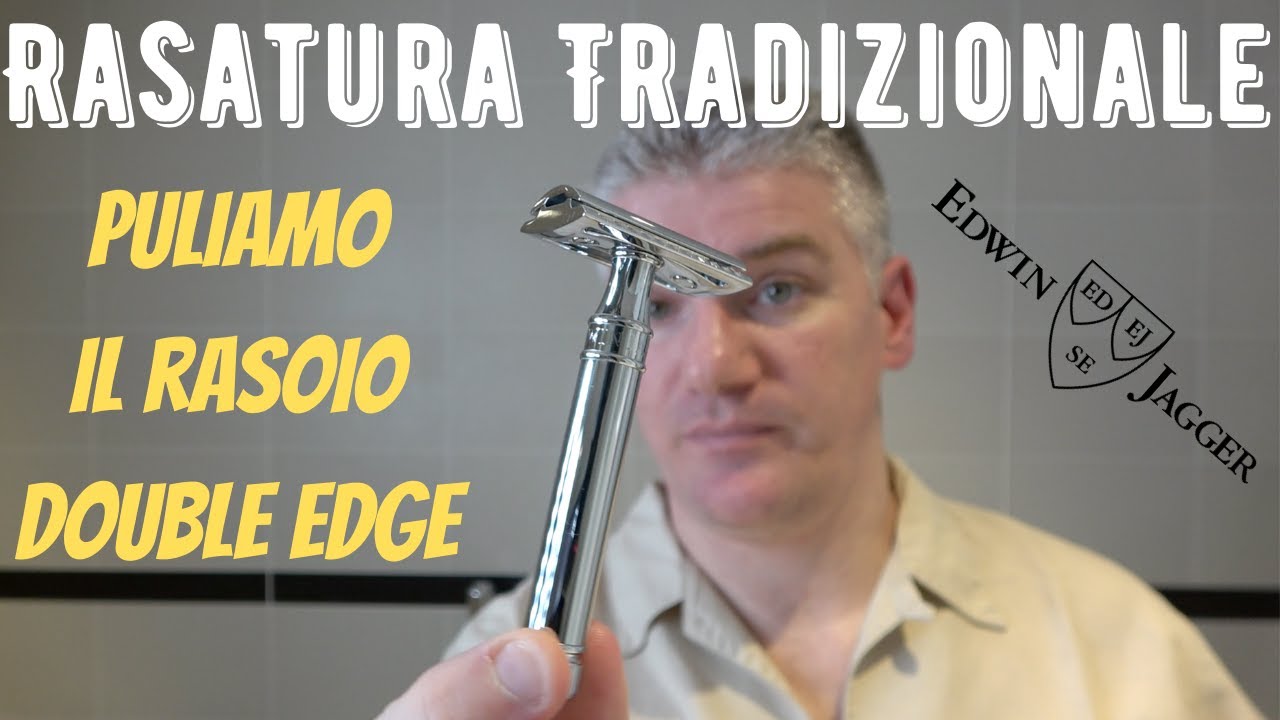 Come pulisco il rasoio Double Edge - Pulizia Edwin Jagger DE89 e DE86 - Rasatura Tradizionale