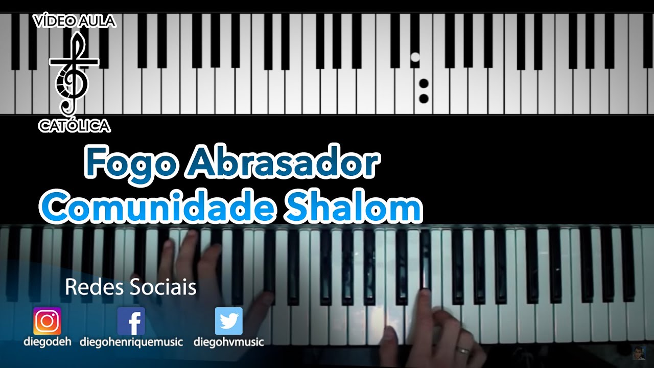 Fogo Abrasador - Comunidade Shalom - Piano - Vídeo Aula