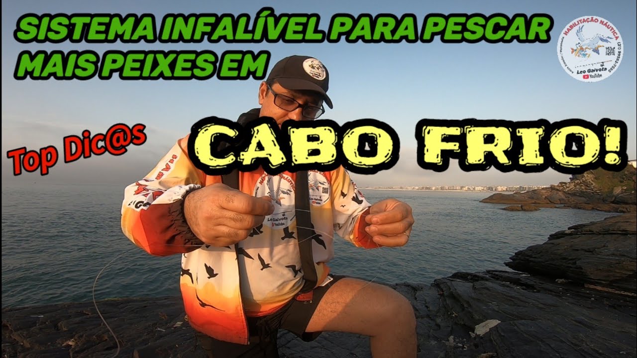 O MELHOR SISTEMA PARA PESCAR EM CABO FRIO.  Pescaria no Forte São Mateus.