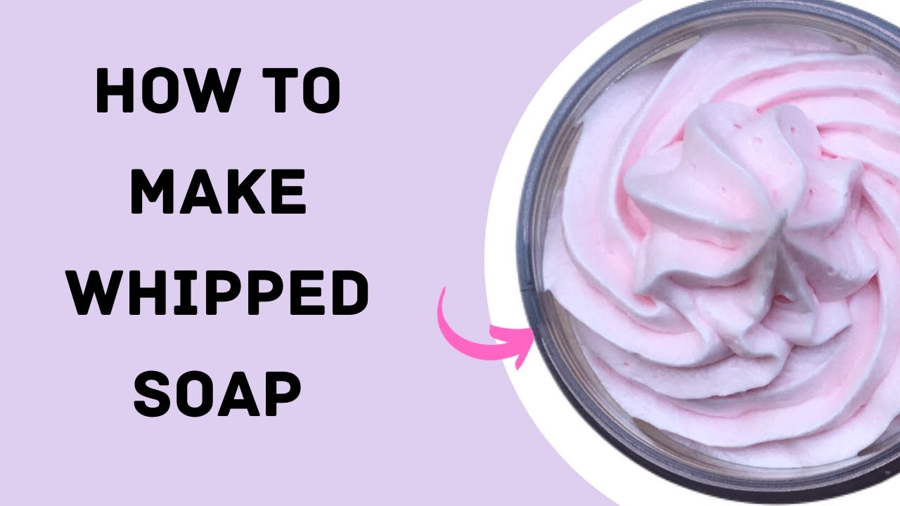 How to make whipped soap/ Foaming Bath Butter/ Easy tutorial/ Step by Step Making/ Full Recipe