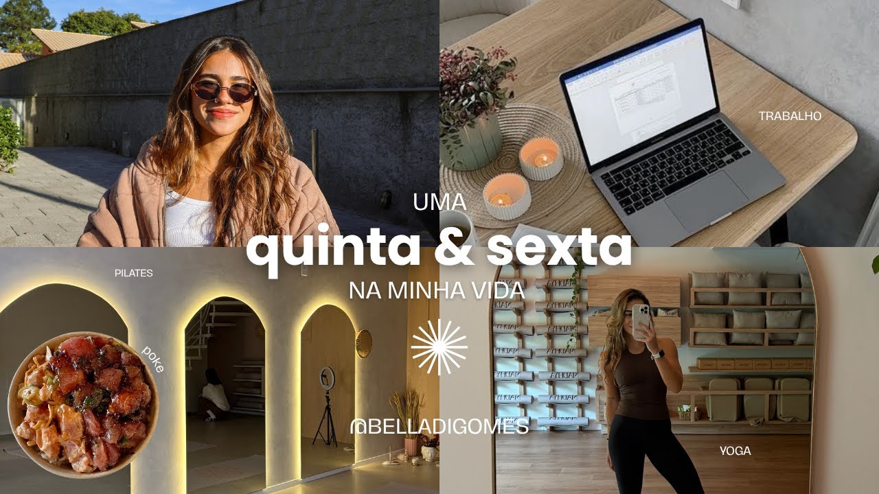 vlog | quinta & sexta comigo :) yoga, poke night, pilates e muito trabalho!