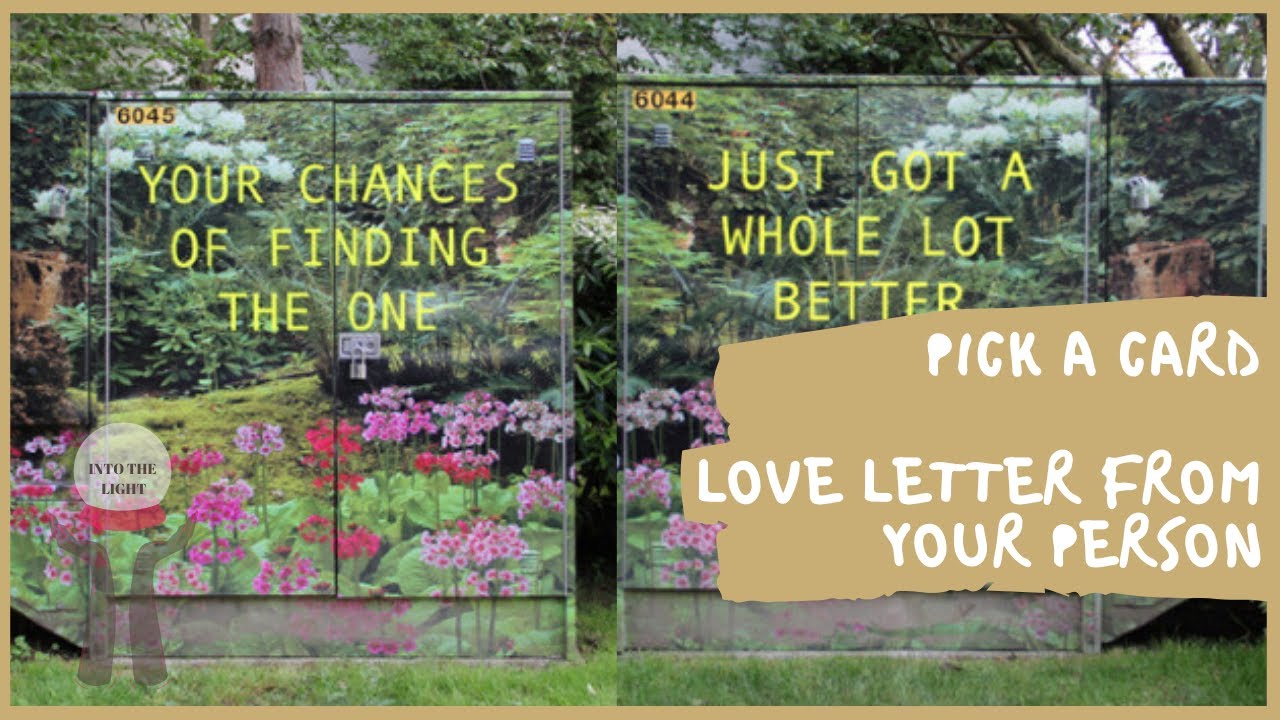 LOVE LETTER FROM YOUR PERSON PICK A CARD