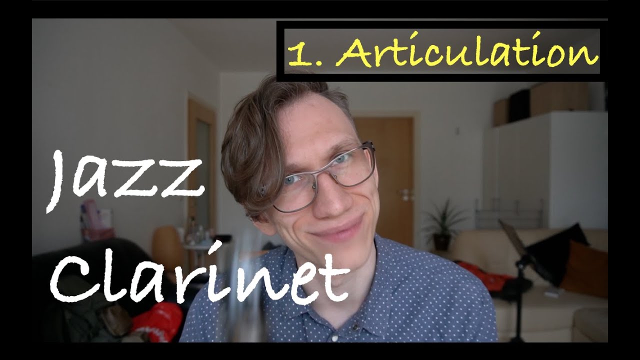 Jazz Clarinet Lesson  - Articulation