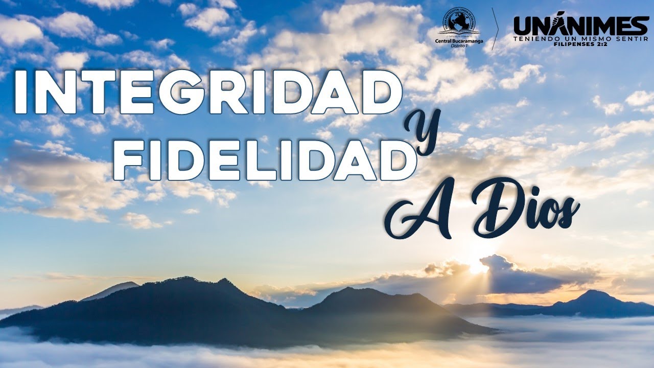 INTEGRIDAD Y FIDELIDAD A DIOS - JHON HAROLD CALDERÓN S. - MINISTRO DE MÚSICA