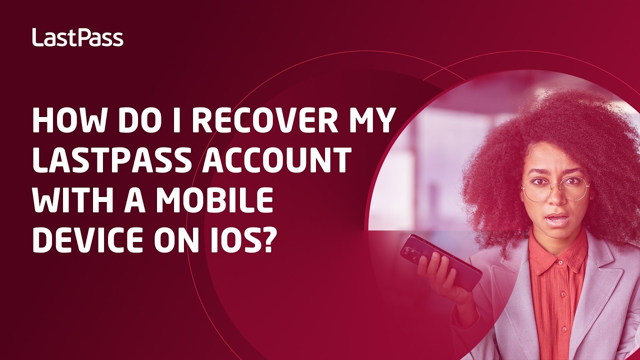 Как восстановить учетную запись LastPass с мобильного устройства на iOS?