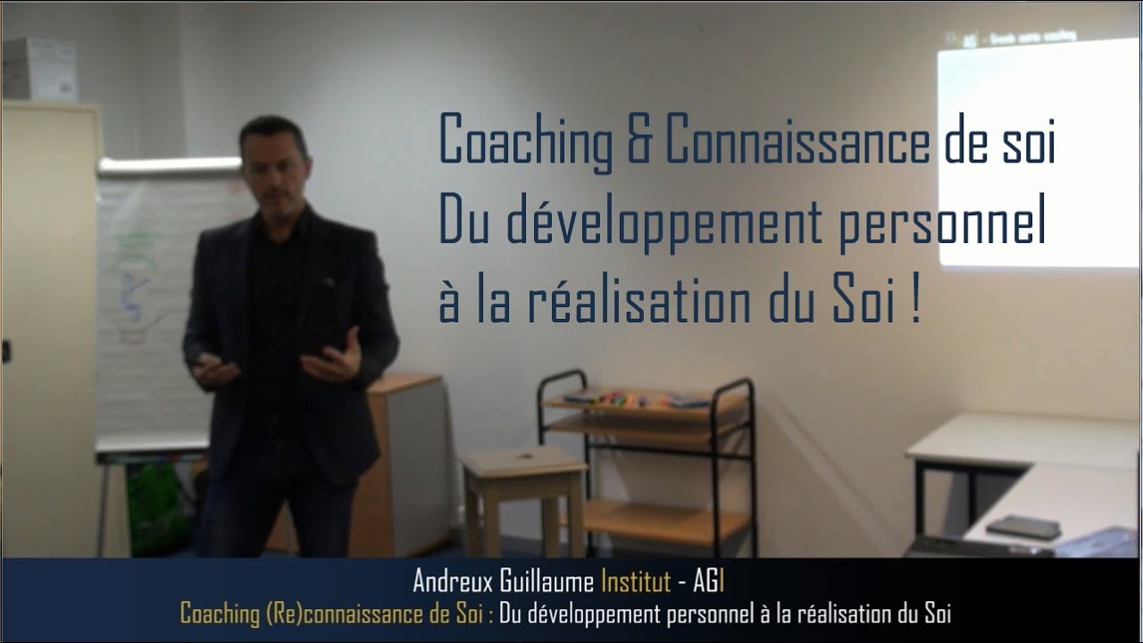 Coaching & Re-Connaissance de Soi_PNL_Du d&eacute;veloppement personnel &agrave; la r&eacute;alisation du Soi_G.Andreux