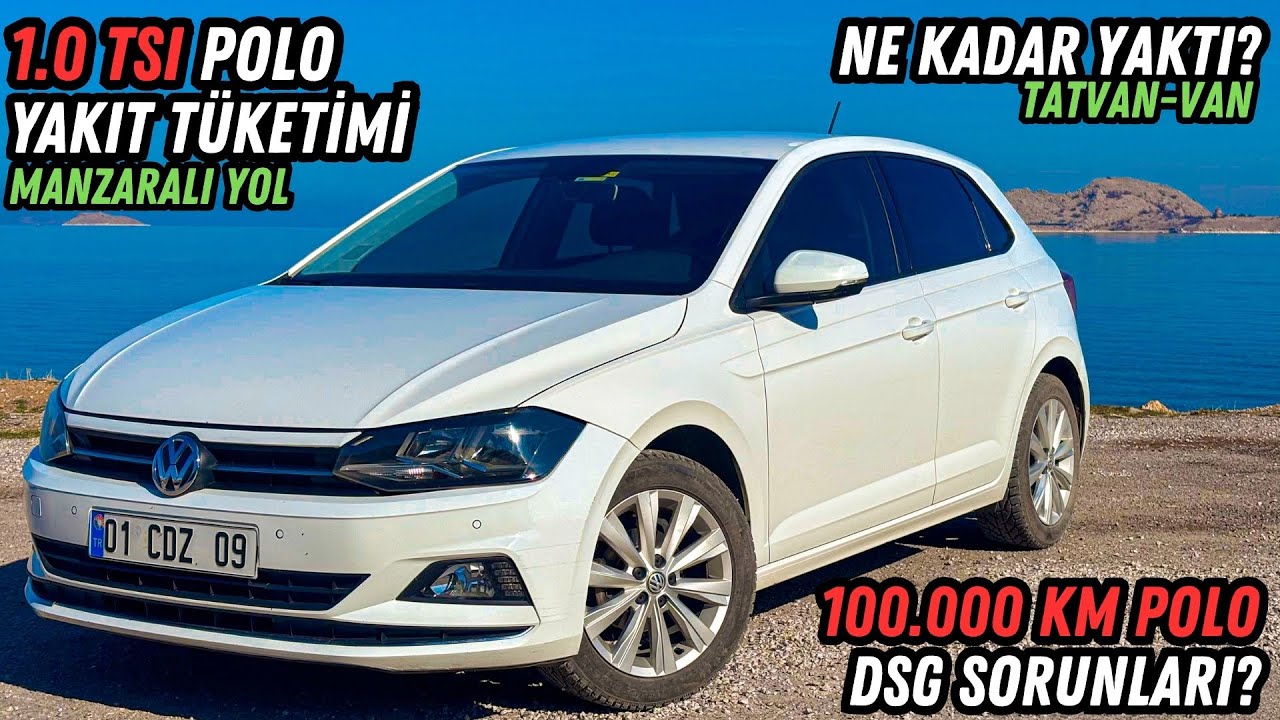 1.0 TSI ÇOK MU YAKIYOR? | VW POLO 1.0 TSI DSG İLE YAKIT TÜKETİMİ | MANZARALI YOL | TATVANDAN VANA