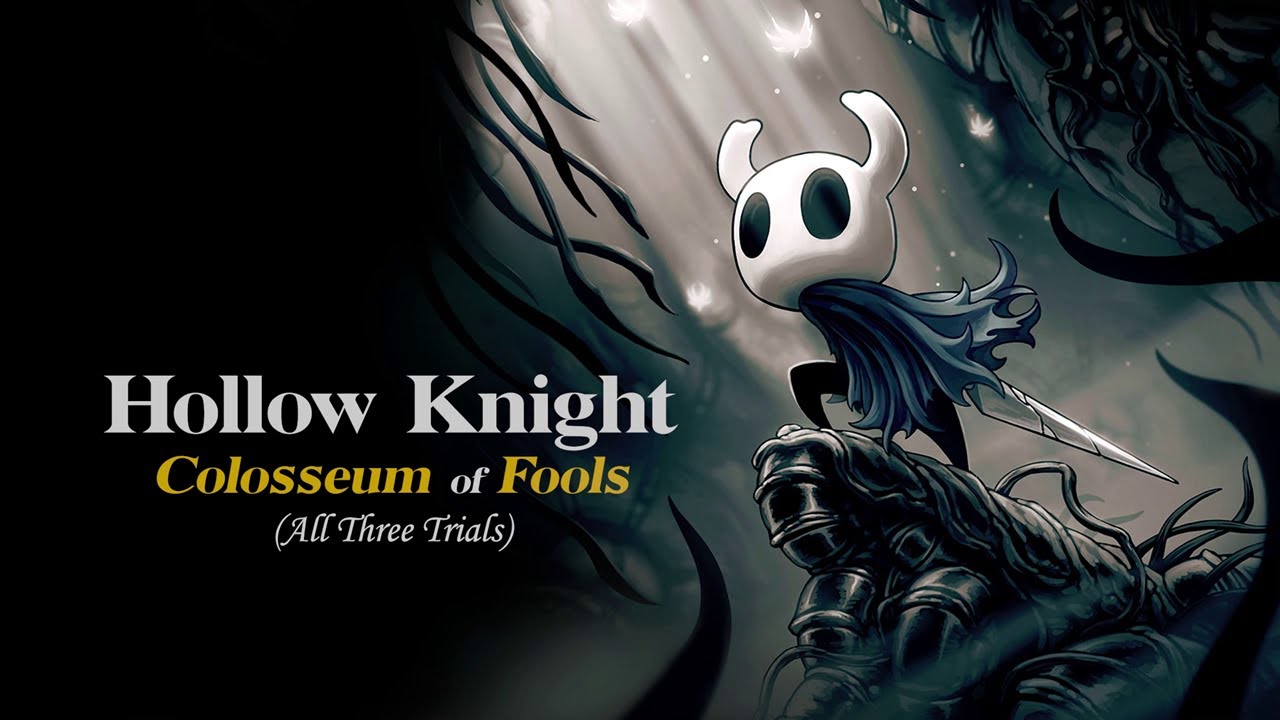 Hollow Knight  - Colosseum of Fools (All three trials)