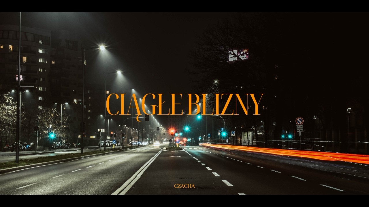 🎶 CZACHA - CIĄGŁE BLIZNY 🎶 (Official Music Video)