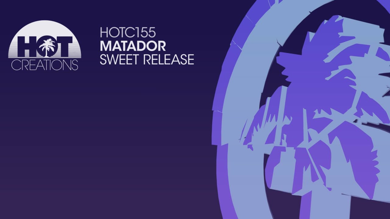 Matador - Sweet Release