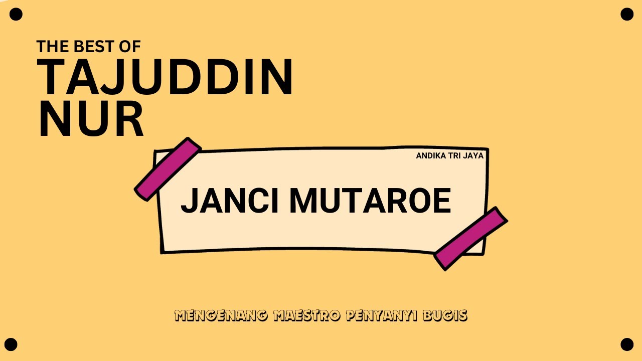 Janci Mutaroe - Tajuddin Nur - Lagu Bugis Abadi Terbaik