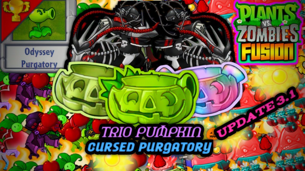 TRIO COMBO PUMPKIN?🎃 | SURVIVAL ODYSSEY PURGATORY CURSED UPDATE 3.1【PVZ:FUSION】
