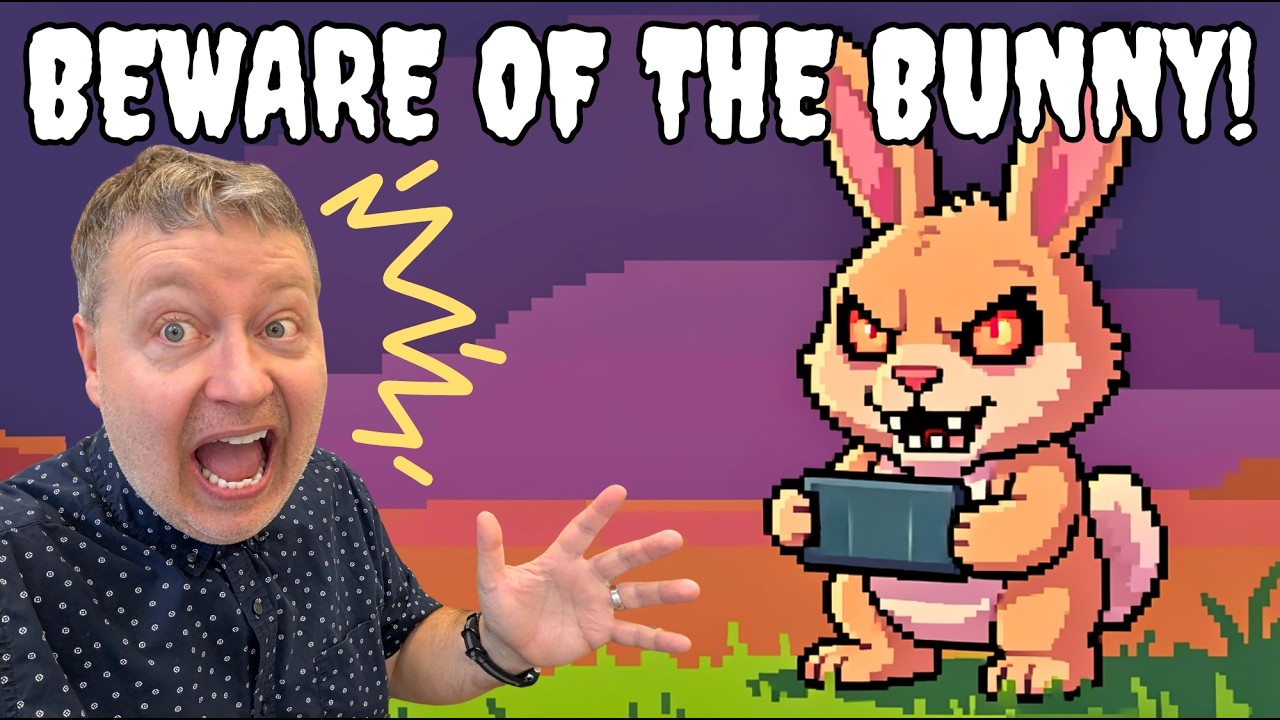 BEWARE OF THE EASTER BUNNY!
