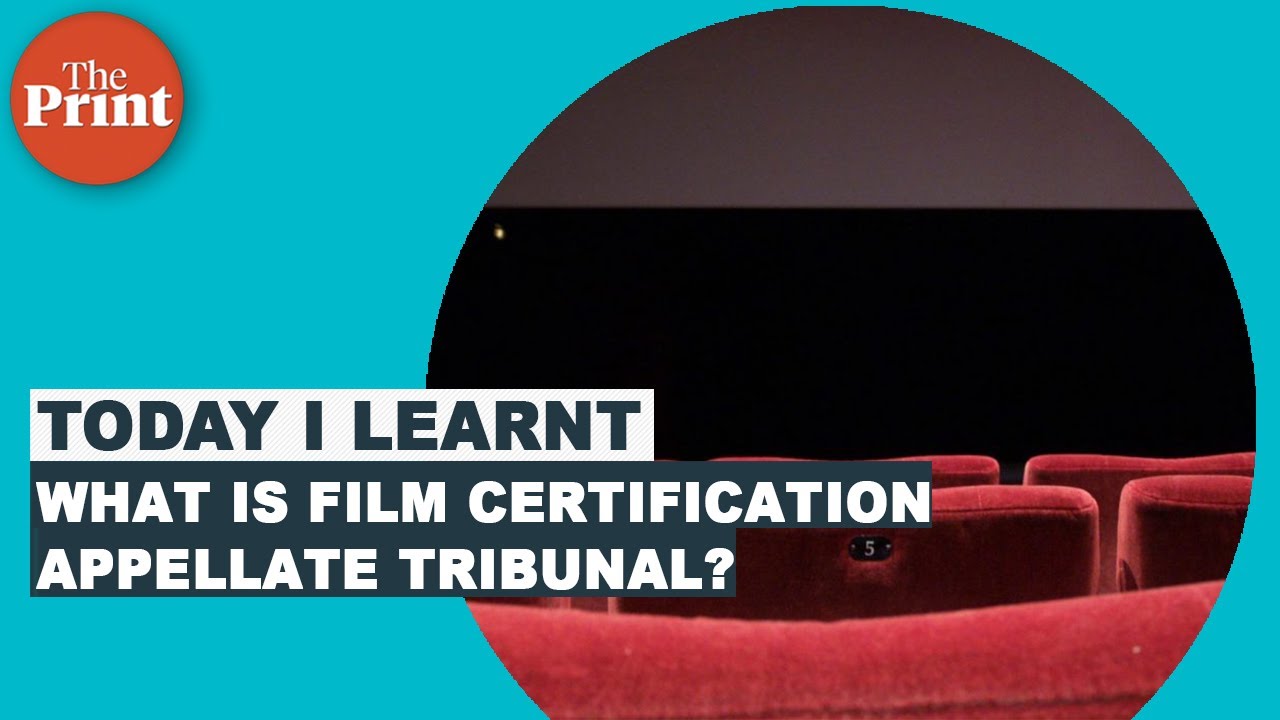 What is Film Certification Appellate Tribunal?