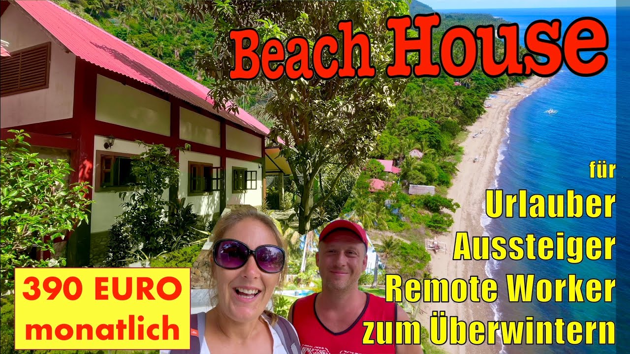 Willst auch du RAUS AUS DEUTSCHLAND? Günstiges Haus am Strand auf Sibuyan Island Philippinen mieten