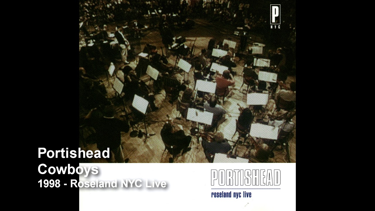 Portishead - Cowboys