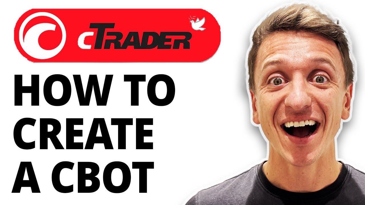 How To Create A Cbot In Ctrader In 5 Minutes [2026 Guide]