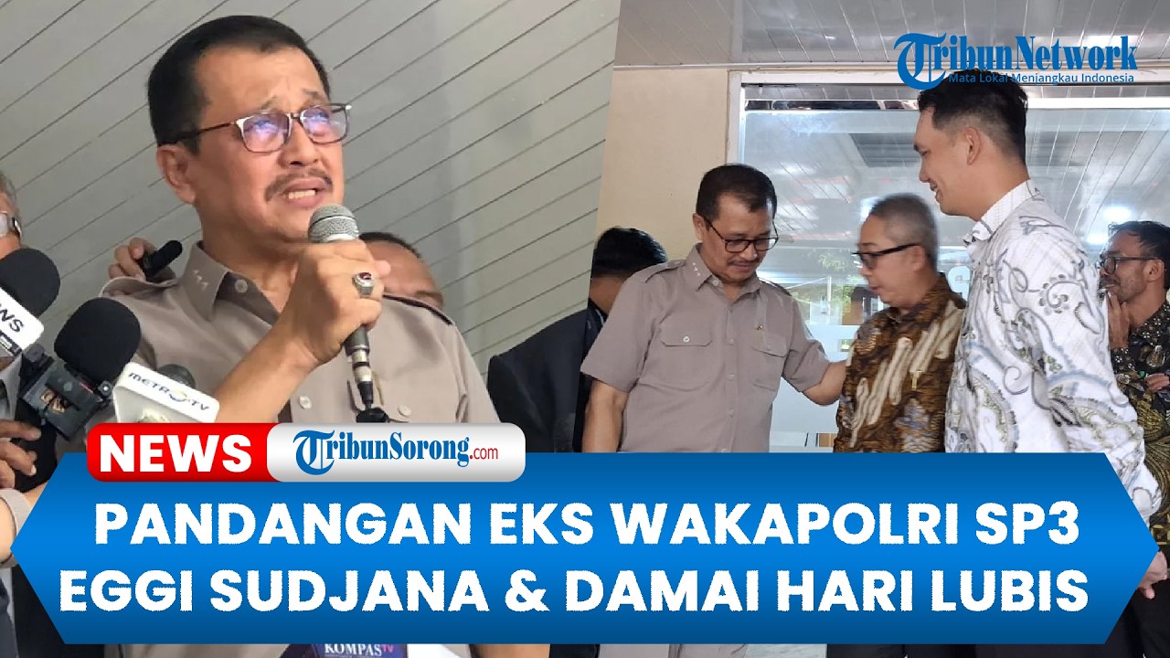 Eks Wakapolri Oegroseno Nilai SP3 Eggi-Damai Harusnya Berlaku untuk Semua Terlapor