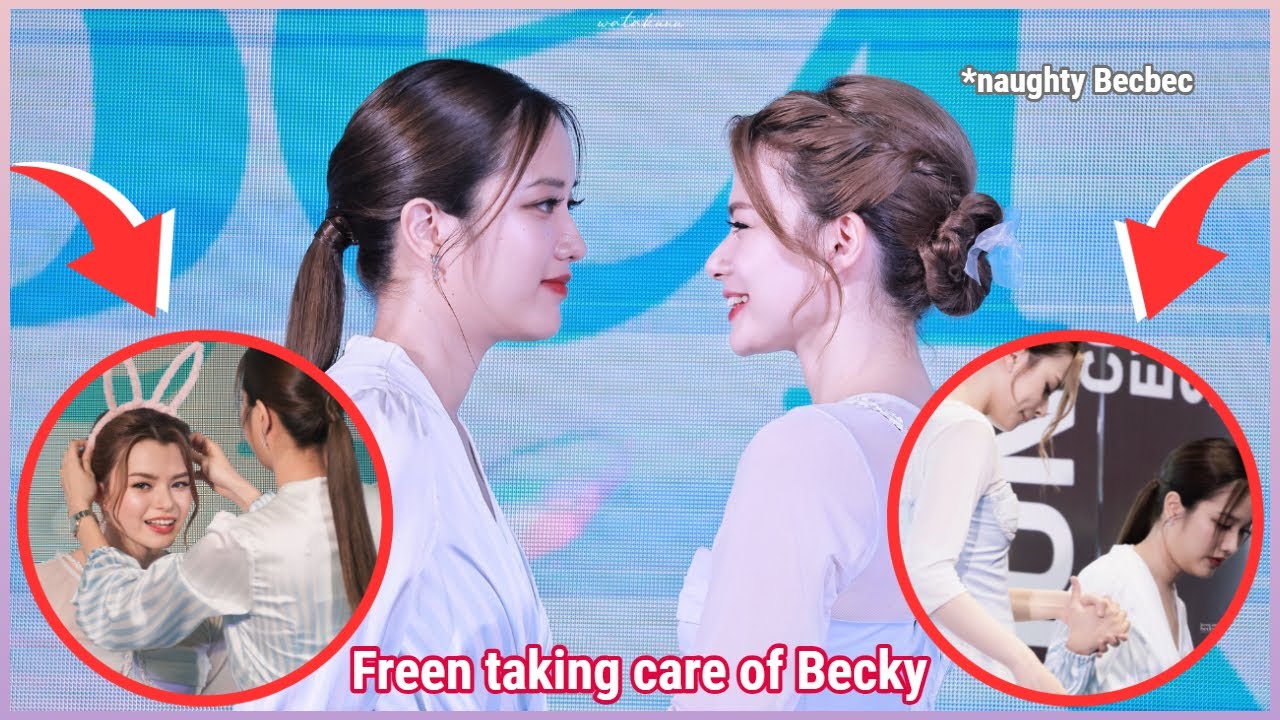 [FreenBecky] FREEN TAKING CARE OF BECKY During BeHANA | Naughty Becky