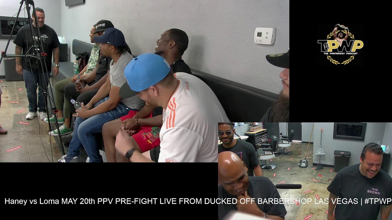 Haney vs Loma MAY 20th PPV PRE-FIGHT LIVE FROM DUCKED OFF BARBERSHOP LAS VEGAS | #TPWP