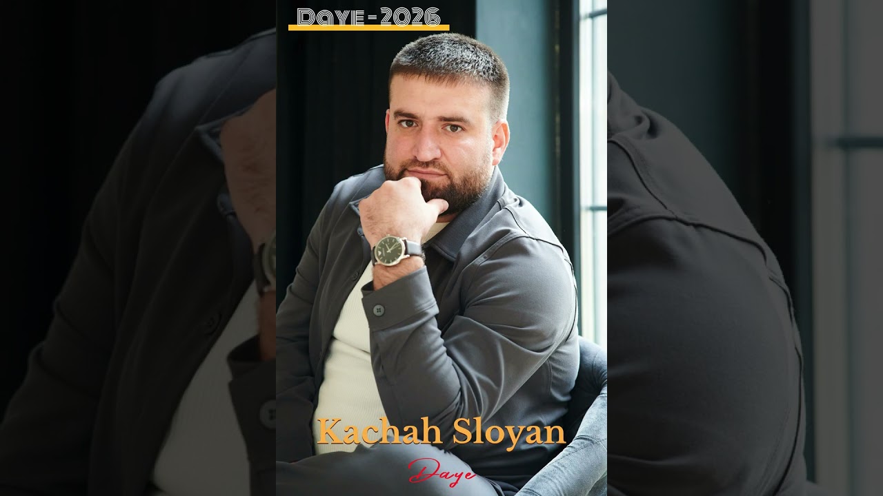 Kachah Sloyan | Daye | 