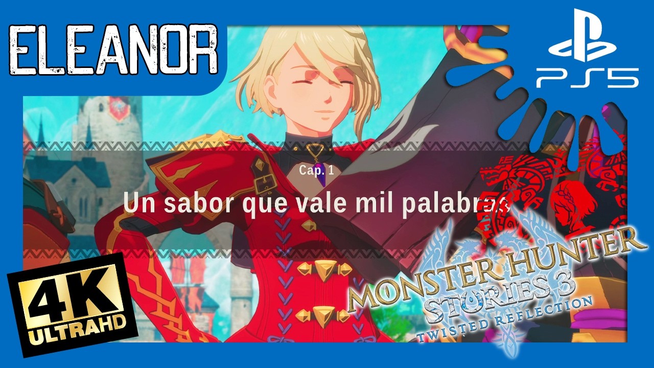 Eleanor: Un sabor que vale mil palabras | MONSTER HUNTER STORIES 3: TWISTED REFLECTION