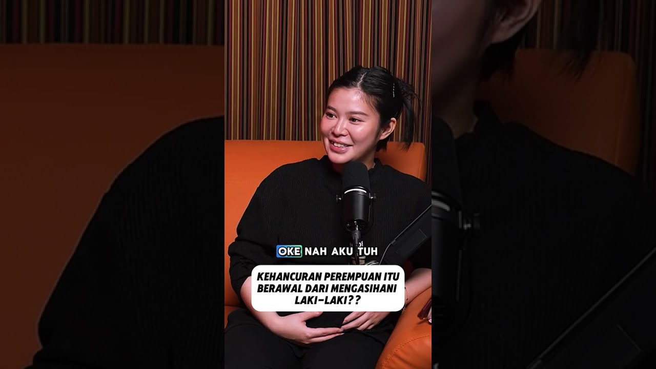 KEHANCURAN PEREMPUAN BERAWAL DARI MENGASIHANI LAKI-LAKI??